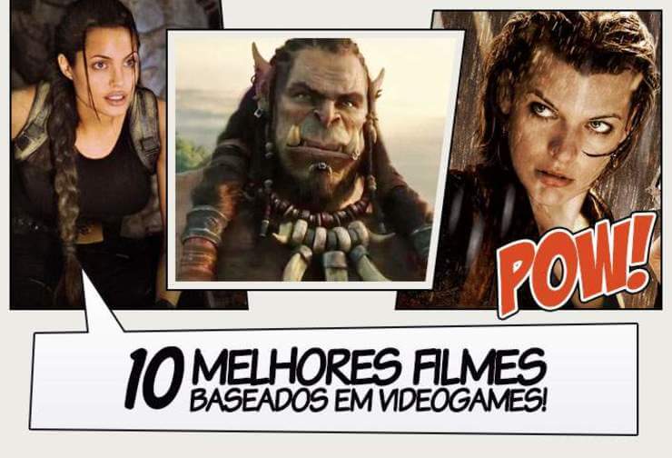10 melhores filmes de Hollywood baseados em histórias de videogames Melhores filmes do cinema baseados em histórias de videogames