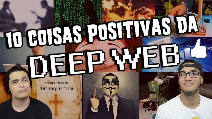 Coisas positivas da Deep Web que ninguém sabia